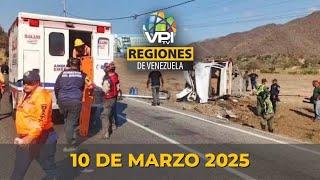 Noticias Regiones de Venezuela hoy - Lunes 10 de Marzo de 2025 @VPItv