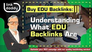 Buy EDU Backlinks - Understanding What EDU Backlinks Are