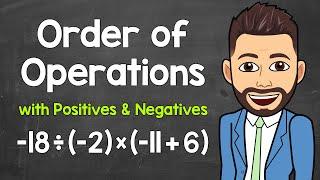 Order of Operations with Integers | Positives and Negatives | PEMDAS | Math with Mr. J