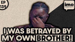 MY PARENTS ARE BEGGING ME TO FORGIVE MY BROTHER FOR WHAT HE DID TO ME | EP139 PART 1 | IMO PODCAST