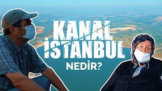 KANAL İSTANBUL NEDİR?