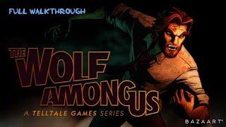 The Wolf Among Us Season 1 FULL WALKTHROUGH (No Commentary)