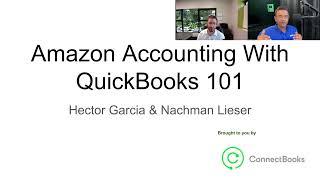 Amazon Accounting in QuickBooks Online 101 (Extended Webinar)