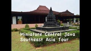 Wonderful Miniature Central Java Indonesia Travel Destinations | Southeast Asia Tour