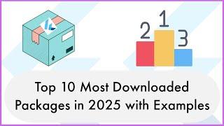 Top 10 Most Downloaded Flutter & Dart Packages in 2025 | With Code Examples