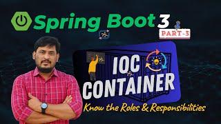 Spring Boot 3 | Spring 6 | IOC Container | Spring Beans | XML Config. | Ep-3