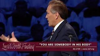 Adrian Rogers: You are Somebody in His Body - RA2199