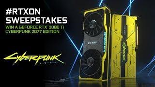 Win a GeForce RTX 2080 Ti Cyberpunk 2077 Edition - LIMITED EDITION GPU not available for sale