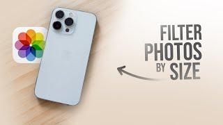 How to Filter Photos by Size on iPhone (tutorial)
