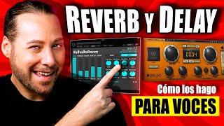 Tutorial REVERBs y DELAYs en la VOZ  (para Productores Avanzados)