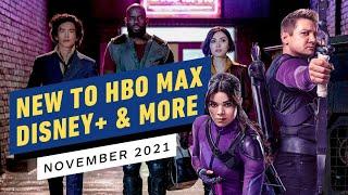 New to HBO Max, Disney+, Crunchyroll & More - November 2021