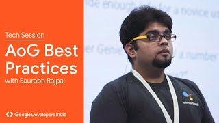 Actions on Google Best Practices - Tech Session with Saurabh Rajpal