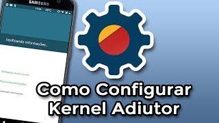 How to Configure Kernel Adiutor - Best Battery, Performance and Temperature