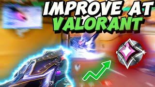 HOW TO QUICKLY IMPROVE AT VALORANT