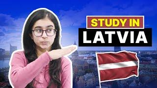 Study in Latvia | low Tuition Fees | Minimal Cost of Living