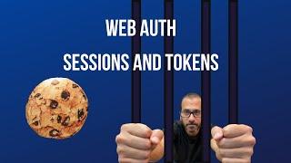 Web Auth: Sessions and Tokens بالعربي