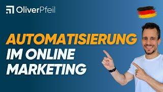 Online Marketing Tools & Automatisierung (Webinar mit Oliver Pfeil) 