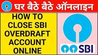 how to close sbi overdraft account online | how to close overdraft account in sbi online