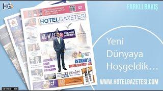 HOTEL GAZETESİ / HAZİRAN 2021 / SAYI 24Yeni Dünyaya Hoşgeldik…