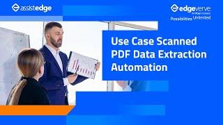 Use case – Scanned PDF Data Extraction Automation | AssistEdge RPA 19.0 | AssistEdge | EdgeVerve