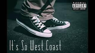 G-Funk 2021 / New West Coast Hip Hop Mix "It's So West Coast"