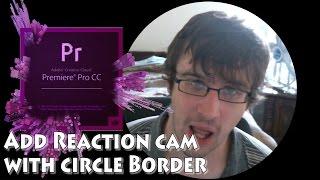 | Adobe Premiere Pro| Facecam overlay and Circular Cam