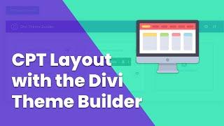 Divi Custom Post Types Tutorial - Creating a Layout Template