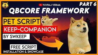 QBCore Framework - Pet Script | Pet Shop Script | QBCore Pet Script by Swkeep