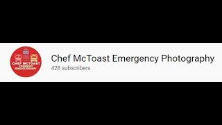  Shout Out to Chef McToast Emergency Photography - Help Him Reach His Goal of 500 Subscribers!