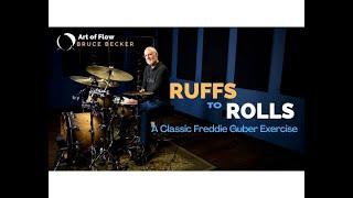 A Classic Freddie Gruber Exercise - "Ruffs to Rolls"