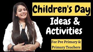 How to- Celebrate Children's Day ? Children's day Activities || Childrens day celebration at school