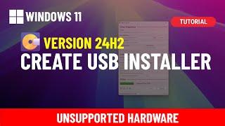  Windows 11 24H2: Create USB bootable installer for unsupported PCs  Tested