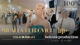 @Mihaela.Petrovici  & Petrovici Band - Colaj Brauri LIVE  NOU 2024