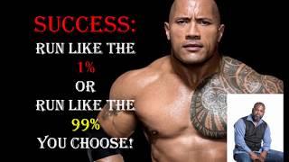 Success: Run like the 1% or Run like the 99% YOU choose!