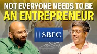 CEO of SBFC on the REALITY of being MIDDLE CLASS in India, Home Loans & More | Aseem Dhru