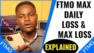 FTMO Max Daily Loss And Max Loss Explained By FTMO Funded Trader ||  Forex Funding