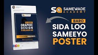 Facebook Poster Design | Sida Loo sameeyo FB-Poster