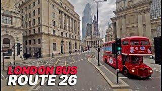 LONDON Bus Ride  - Route 26 - Journey to East London from Central London's Waterloo Station