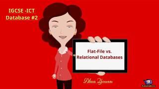 IGCSE ICT- Flat file database vs Relational database