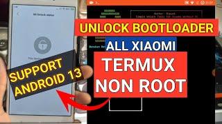 UPDATE MIUNLOCK TERMUX NON ROOT SUPPORT SAMPE ANDROID 13 | UBL ALL XIAOMI TERMUX