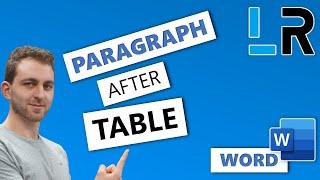 MS Word: Add Paragraph After Table - 1 MINUTE