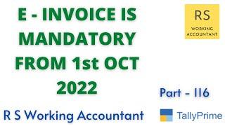 E - Invoice is Mandatory from 1st October 2022