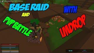 Unturned BASE RAID and SOME PVP w/Imdrop!!