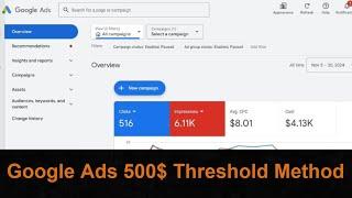 Google Ads 500$ Threshold Method 2025 Update | google ads 500$ threshold method for ads