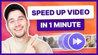 How to Speed Up a Video (Quick & Easy)