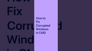 How to fix corrupted Windows in CMD (Command Prompt) without formatting windows #shorts