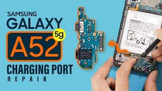 Samsung Galaxy A52 5g Charging Port Replacement