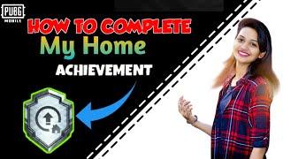 How to complete My Home Achievement in PUBG mobile || Create Home in PUBG mobile new achievement