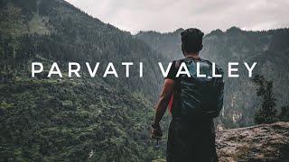 Trip to Paradise - Parvati Valley!