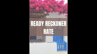 What is Ready Reckoner Rate?